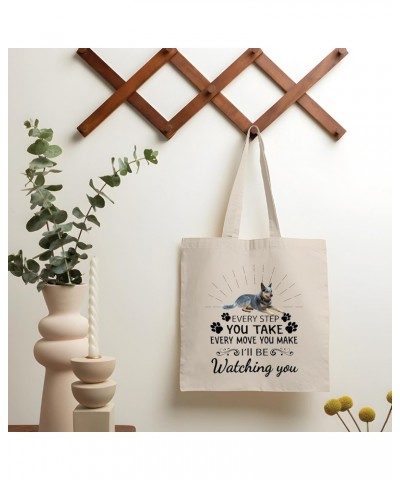 Gift for Blue Heeler Lovers Inspirational Saying Every Step You Take Every Move You Make Natural White Multicolor Canvas Tote...