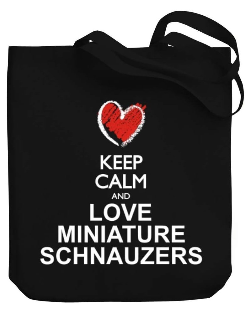 Keep calm and love Miniature Schnauzers chalk style Canvas Tote Bag 10.5" x 16" x 4 $21.99 Totes