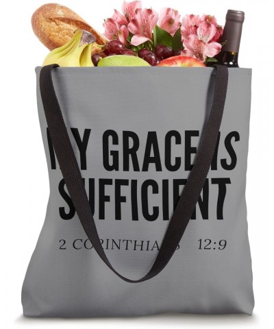 My Grace Is Sufficient 2 Corinthians 12:9 Tote Bag $11.44 Totes