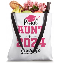 Proud Aunt of a 2024 Graduate Tote Bag $12.13 Totes