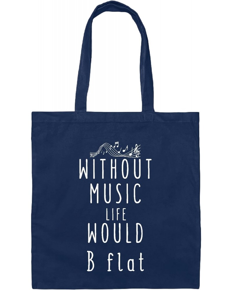 Gift for Musicians Without Music Life Would Be Flat Sarcasm Motivational Inspirational Navy Black Multicolor Canvas Tote Bag ...