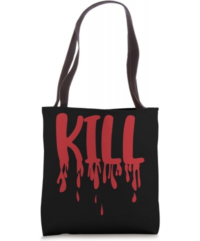 Kiss Marry Kill Girls Group Trio Dripping Blood KILL Costume Tote Bag $13.19 Totes