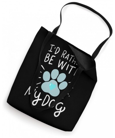 I'd Rather Be Home With My Dog Tote Bag $9.93 Totes