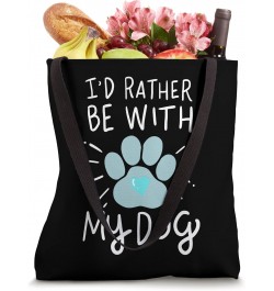 I'd Rather Be Home With My Dog Tote Bag $9.93 Totes