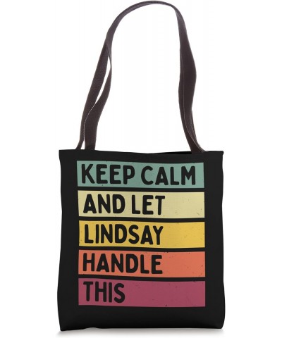 Keep Calm And Let Lindsay Handle This Funny Quote Retro Tote Bag $9.64 Totes