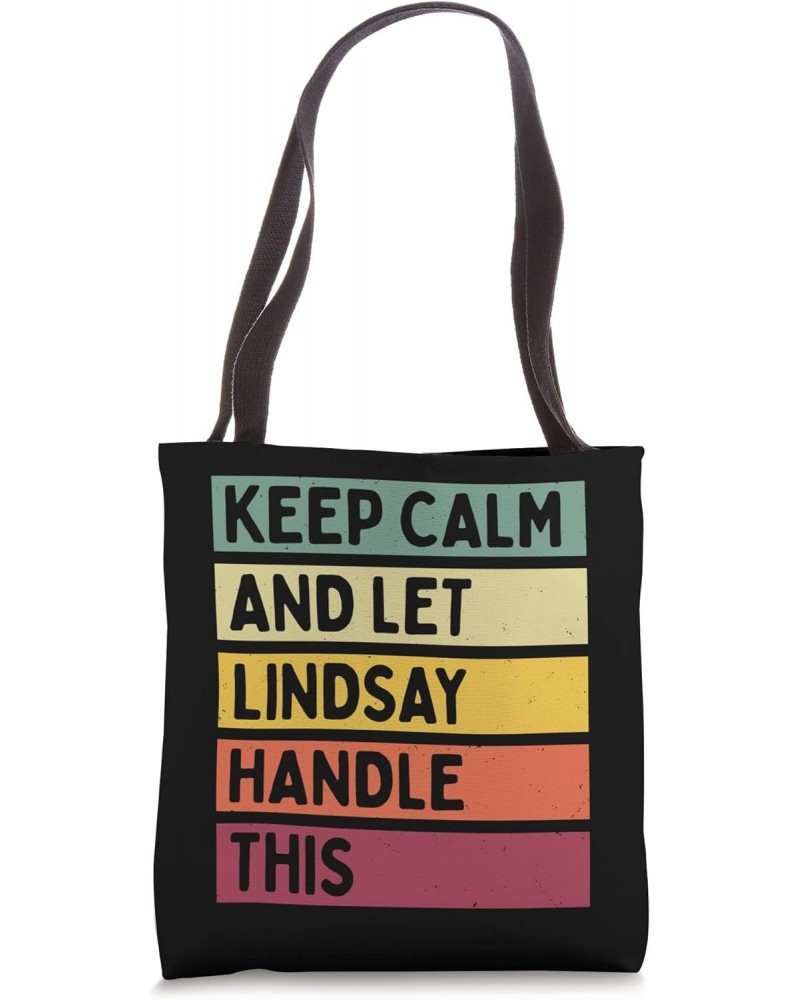 Keep Calm And Let Lindsay Handle This Funny Quote Retro Tote Bag $9.64 Totes