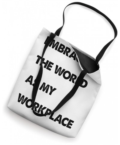 Digital Nomad Backpack Embracing The World As My Workplace Tote Bag $12.17 Backpacks