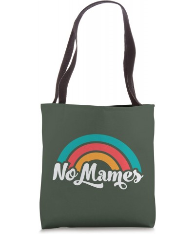 NO MAMES Tote Bag $10.60 Totes