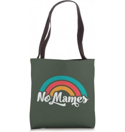 NO MAMES Tote Bag $10.60 Totes