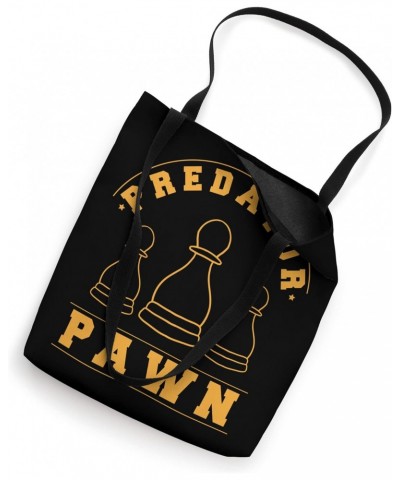 Predator Pawn - Chess Player Chessboard Chess Tote Bag $9.46 Totes