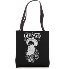 El Gringo loco funny mexican skeleton spanish Art Design Tote Bag $16.20 Totes