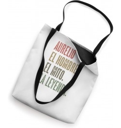 AURELIO - El Hombre El Mito La Leyenda | Nombre Camisa - Tote Bag $14.26 Totes