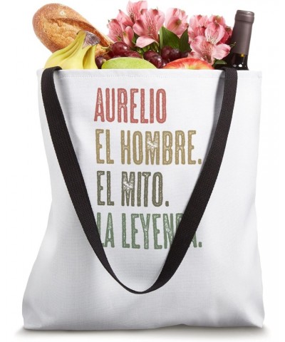 AURELIO - El Hombre El Mito La Leyenda | Nombre Camisa - Tote Bag $14.26 Totes