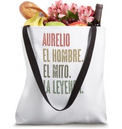 AURELIO - El Hombre El Mito La Leyenda | Nombre Camisa - Tote Bag $14.26 Totes