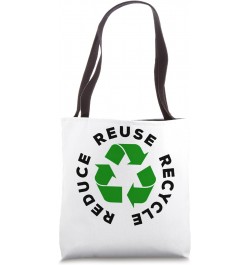 Reduce Reuse Recycle Earth Day 2024 Tote Bag $9.84 Totes