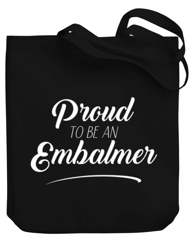 Proud to be an Embalmer Canvas Tote Bag 10.5" x 16" x 4 $16.80 Totes