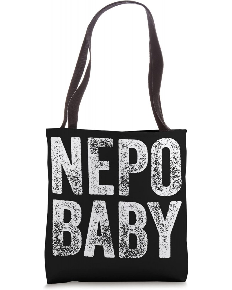 Nepotism Nepo Baby Tote Bag $12.02 Totes