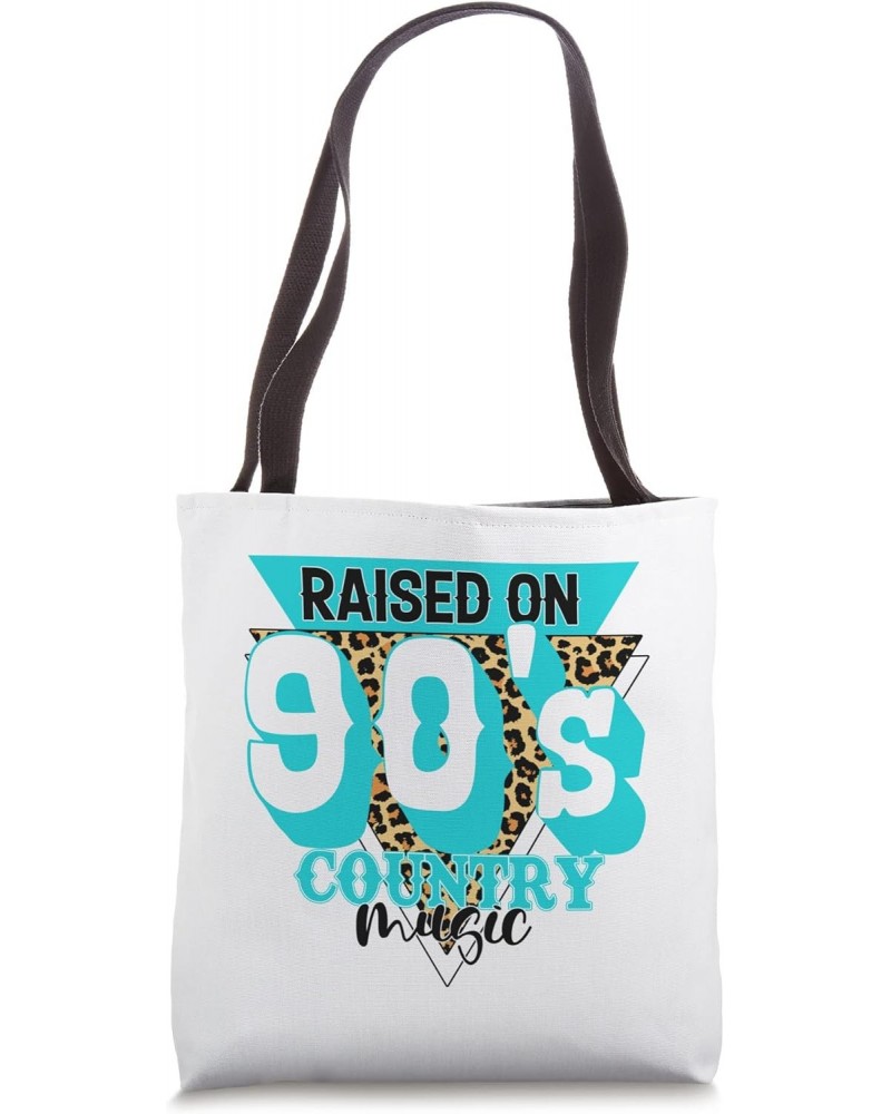 Raise On 90s Country Music Leopard Western Cowboy Retro Tote Bag $9.03 Totes