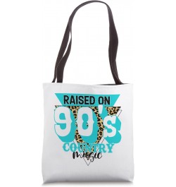 Raise On 90s Country Music Leopard Western Cowboy Retro Tote Bag $9.03 Totes