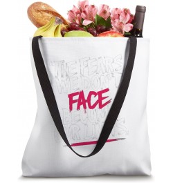 The Fears We Don't Face Become Our Limits and Happy Tote Bag $14.15 Totes