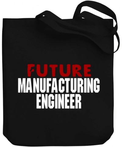 Future Manufacturing Engineer Canvas Tote Bag 10.5" x 16" x 4 $16.80 Totes