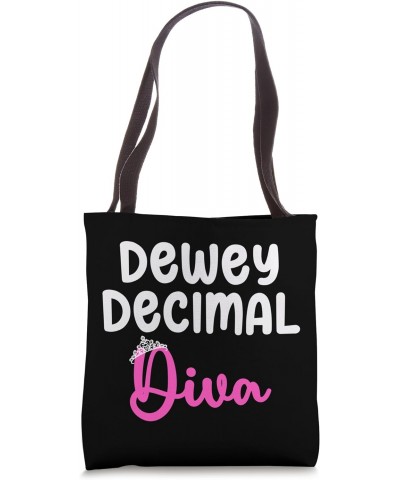 Librarian's Dewey Decimal Diva for Library Media Specialists Tote Bag $11.07 Totes