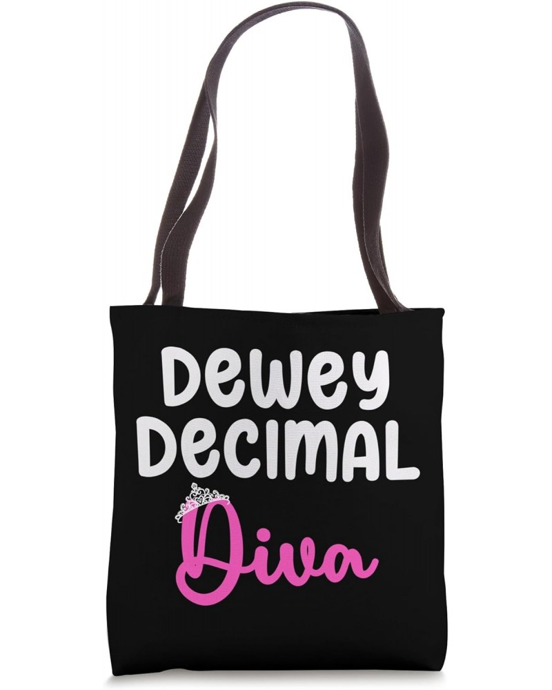 Librarian's Dewey Decimal Diva for Library Media Specialists Tote Bag $11.07 Totes