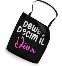 Librarian's Dewey Decimal Diva for Library Media Specialists Tote Bag $11.07 Totes