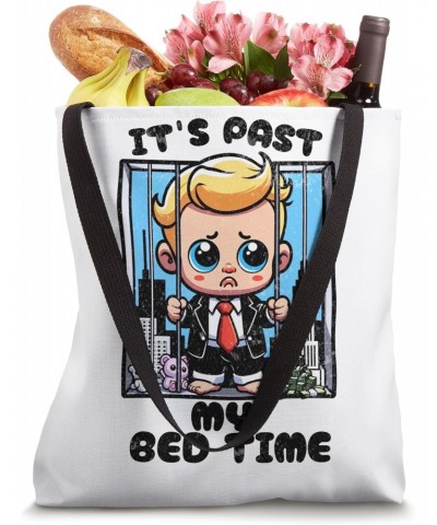 It's Past My Bed Time" Funny Business Tycoon Black letters Tote Bag $9.84 Totes