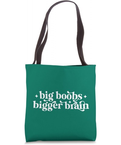 BIG BOOBS BIGGER BRAIN Tote Bag $12.46 Totes