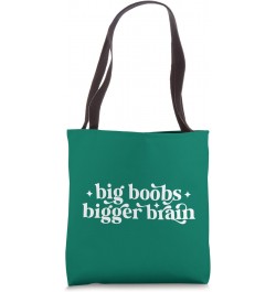 BIG BOOBS BIGGER BRAIN Tote Bag $12.46 Totes