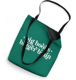 BIG BOOBS BIGGER BRAIN Tote Bag $12.46 Totes