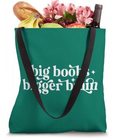 BIG BOOBS BIGGER BRAIN Tote Bag $12.46 Totes