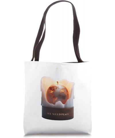 We need peace: World Peace Candle Tote Bag $13.72 Totes