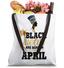 Black Queens Born in April Birthday Women Nefertiti Egypt Tote Bag $11.48 Totes