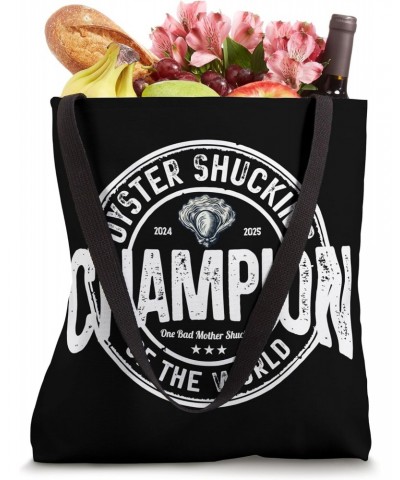 Oyster Shucking s Champions of the World Tote Bag $11.59 Totes