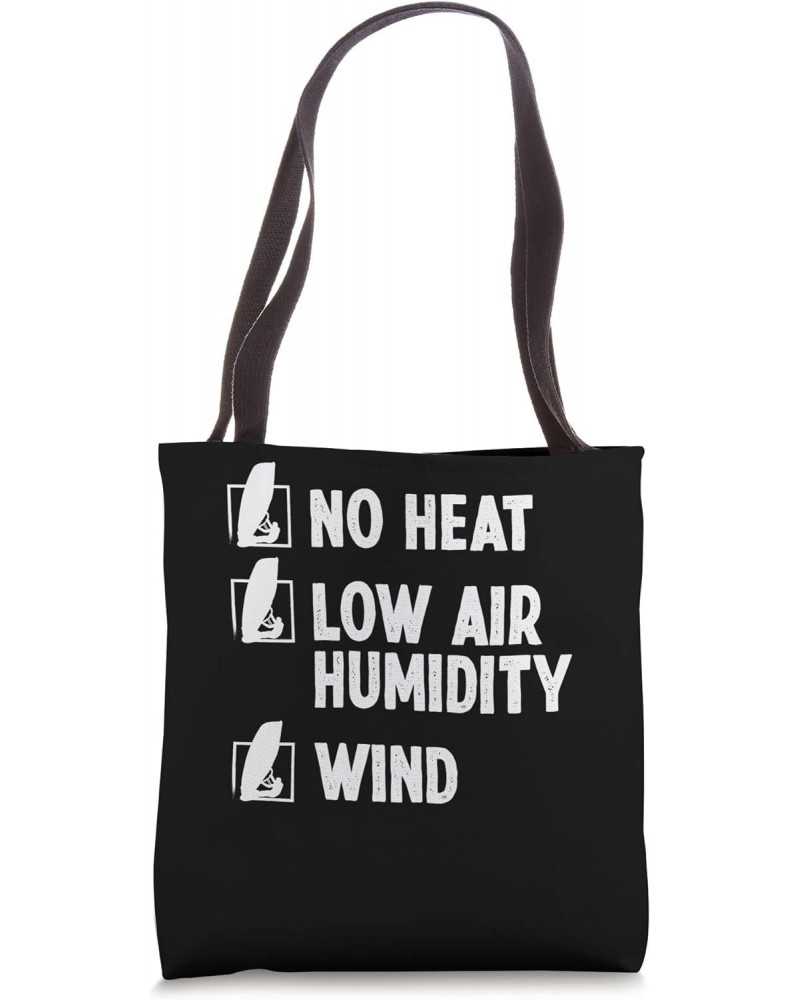 Windsurfer No Heat Low Air Humidity Wind Windsurfing Tote Bag $16.80 Totes