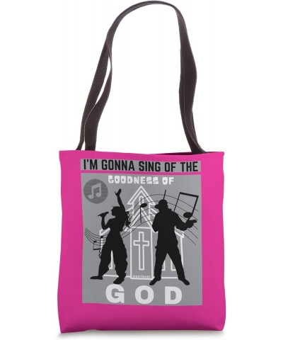 I'M GONNA SING OF THE GOODNESS OF GOD Christian Song Worship Tote Bag $9.43 Totes