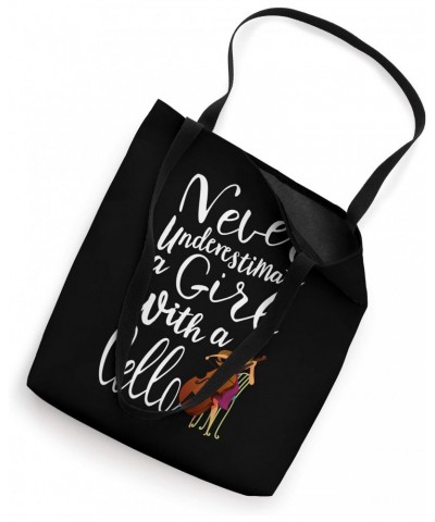 Never Underestimate a Girl With a Cello Cool Quote Tote Bag $8.40 Totes