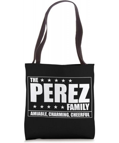 Perez Last Name Family Matching Group Costume Tote Bag $12.74 Totes