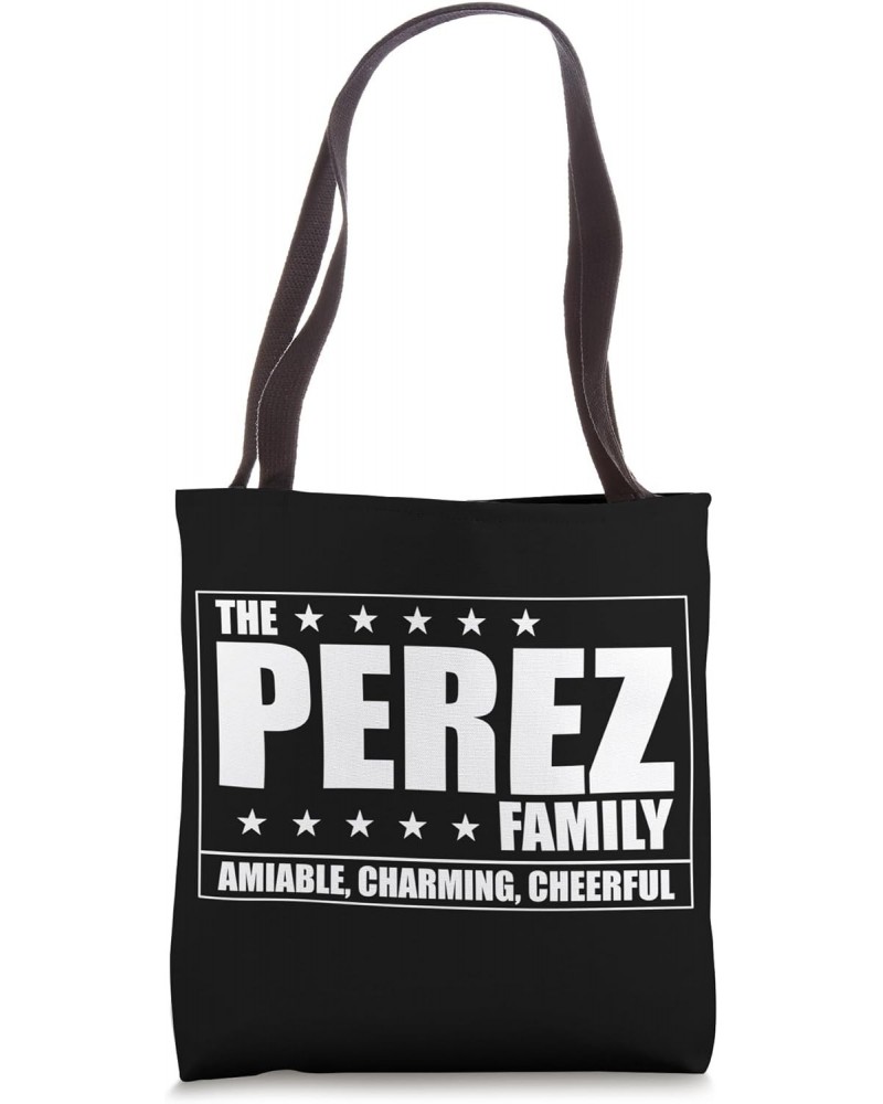 Perez Last Name Family Matching Group Costume Tote Bag $12.74 Totes