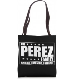 Perez Last Name Family Matching Group Costume Tote Bag $12.74 Totes