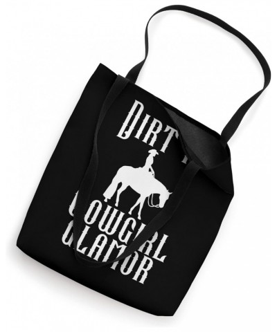 Dirt Is Cowgirl Glamor. Funny Western Horse Riders Tote Bag $13.65 Totes