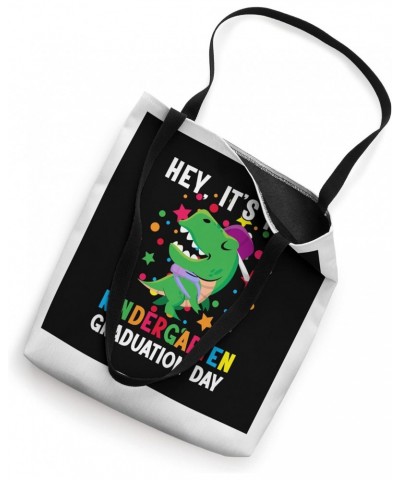 Hey kindergarten graduation day kindergarten grade Tote Bag $12.60 Totes