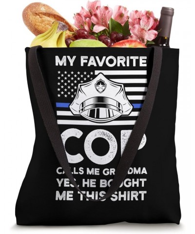 my favorite cop calls me grandma officers police grandmother Tote Bag $12.88 Totes