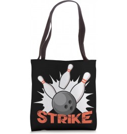 Funny Bowling Team - Strike Bowler Bowling Tote Bag $11.87 Totes