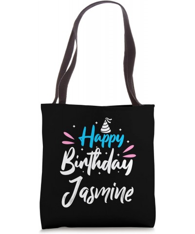 Happy Birthday Jasmine Tote Bag $9.84 Totes