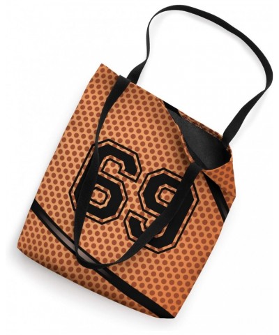 Basketball Jersey Number 69 Sixty Nine No 69 Game Play Tote Bag $10.49 Totes