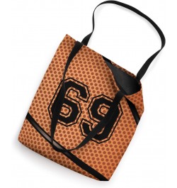 Basketball Jersey Number 69 Sixty Nine No 69 Game Play Tote Bag $10.49 Totes