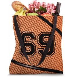 Basketball Jersey Number 69 Sixty Nine No 69 Game Play Tote Bag $10.49 Totes